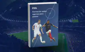Manual de formación de la FIFA sobre agentes para padres