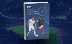FIFA Parents’ Education on Football Agents