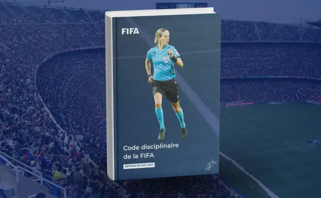 Manuel du Code disciplinaire de la FIFA 2026.